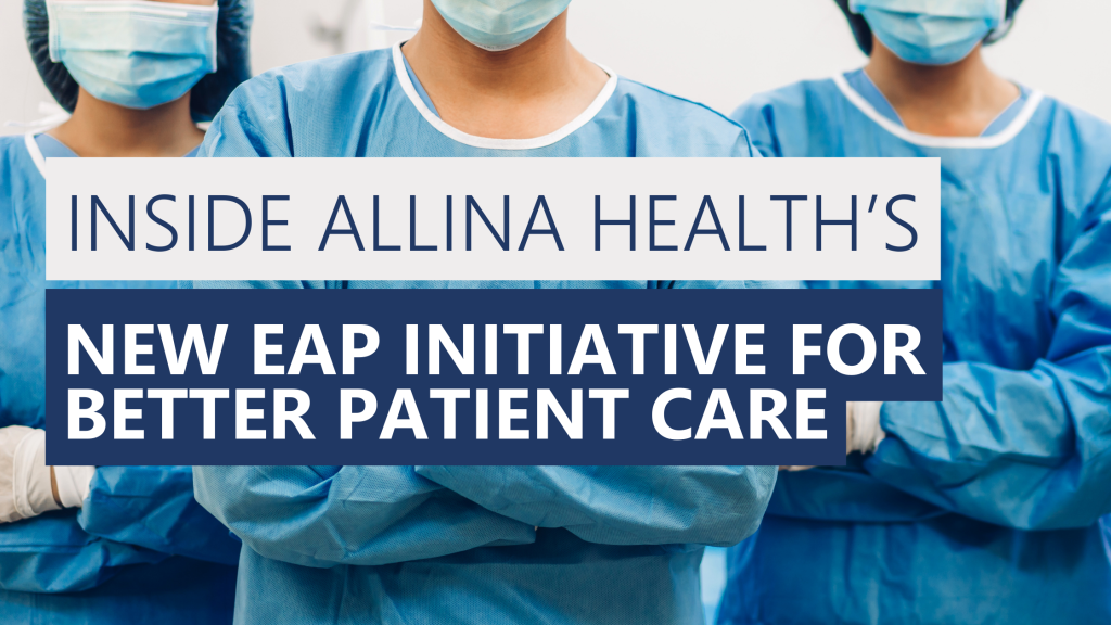 How Allina Health is Improving Employee Health and Well-being with their New EPA Initiative to enhance patient care